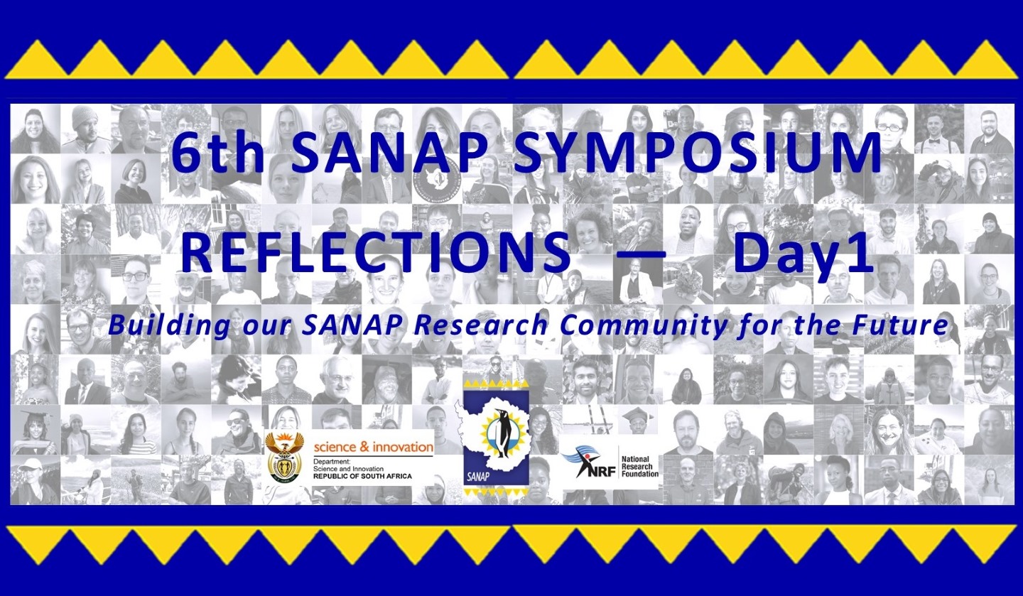 6th SANAP Symposium Reflections – Day 1