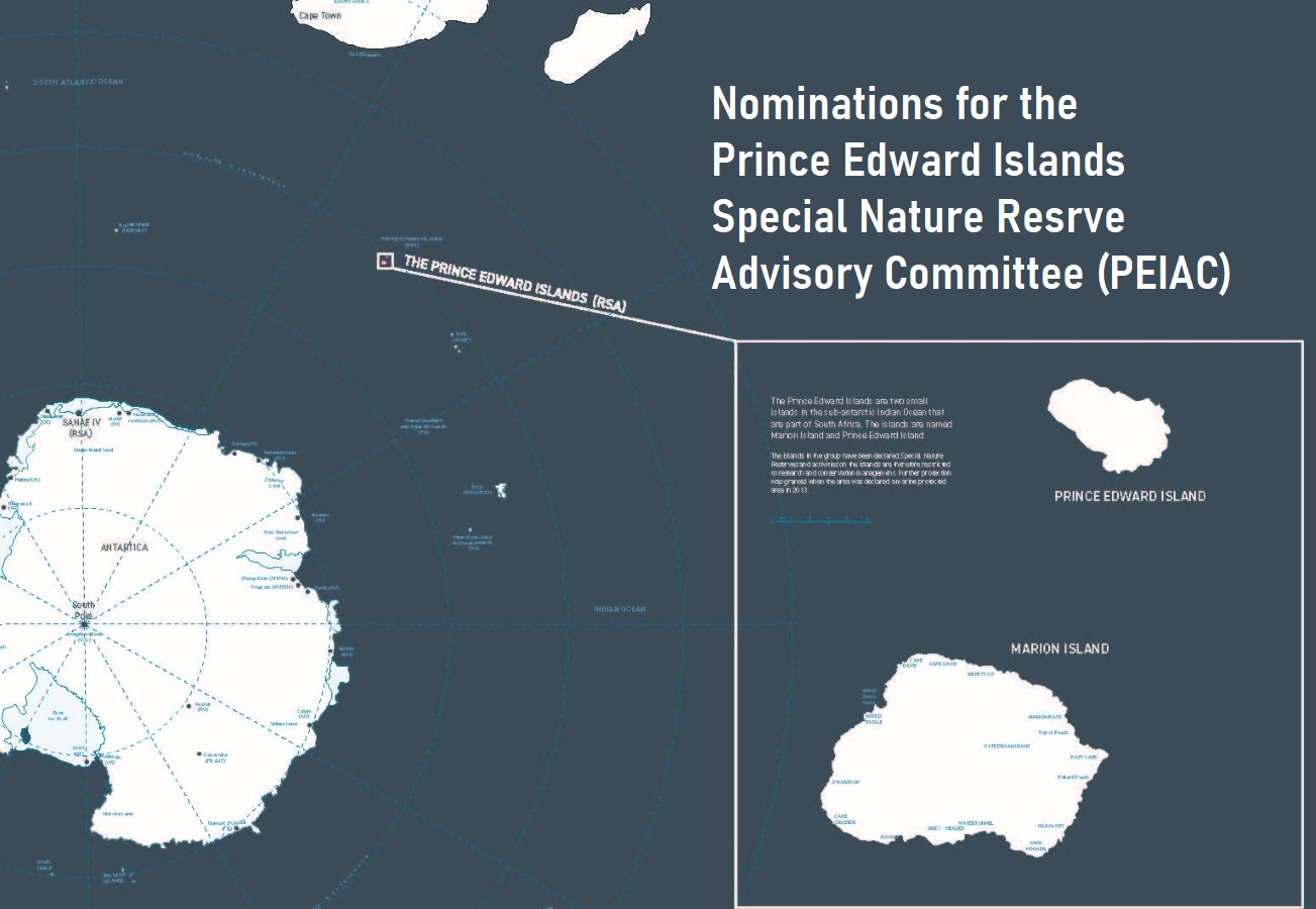 Prince Edward Islands Special Nature Reserve Advisory Committee (“PEIAC”) : Nominations
